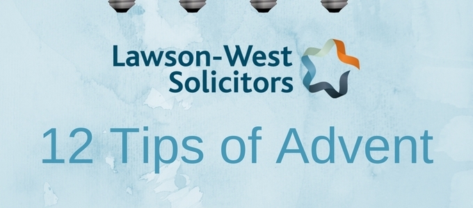 Lawson-West’s 12 Tips of Advent #12