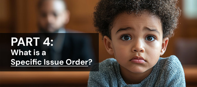 Part 4: 'Children Act' Series - Specific Issues Order
