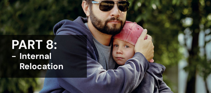 Part 8: 'Children Act' Series - Internal Relocation