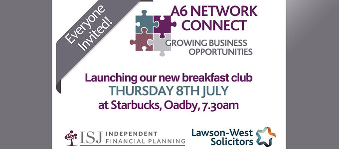 8 JULY EVENT - Launch of New Monthly Business Networking Club! A6 NETWORK CONNECT