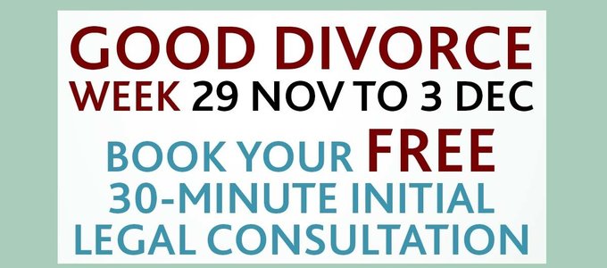 Next week is Good Divorce Week! - 29 Nov to 3 Dec - book now for FREE legal advice