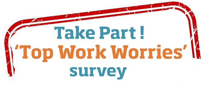 Take Part in our Employment 'Top Work Worries' Survey for 2022 !